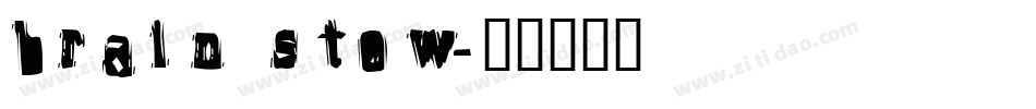 brain stew字体转换